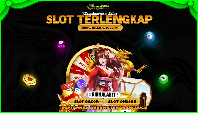 GAME LENGKAP MODAL RECEH AUTO CUAN DI NIRMALABET